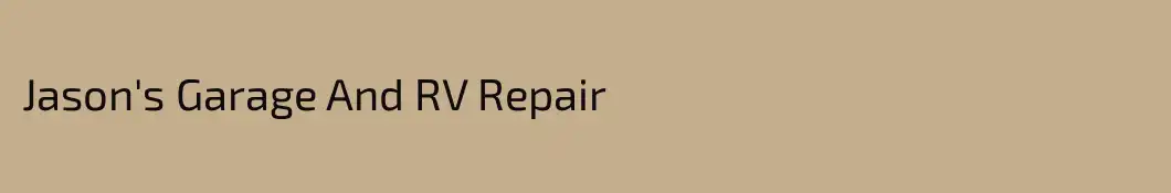 Jason's Garage And RV Repair 